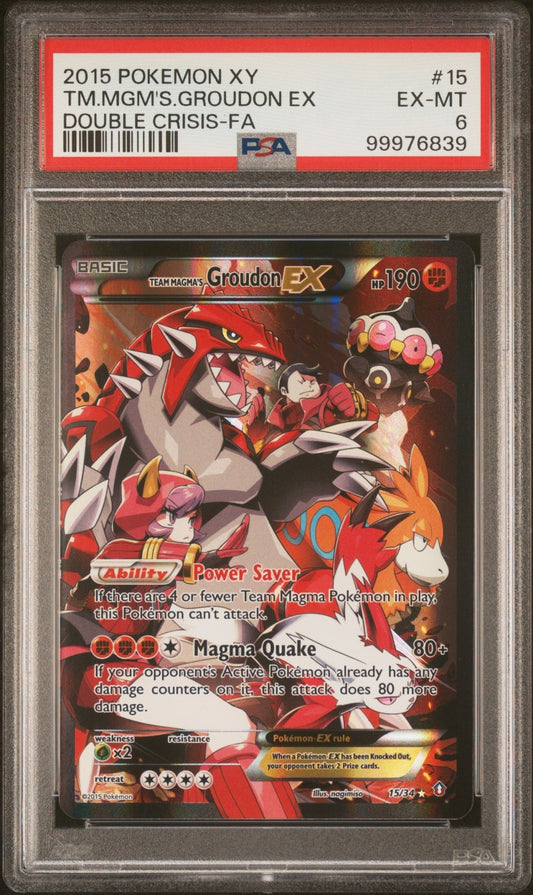 2015 Pokemon Xy Double Crisis Tm.Mgm'S.Groudon Ex Double Crisis - Fa PSA - EX - MT 6 - Mr.Ru's TCG